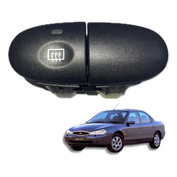 Botão Desembaçador Traseiro Mondeo 1997 98 Até 2001 Original
