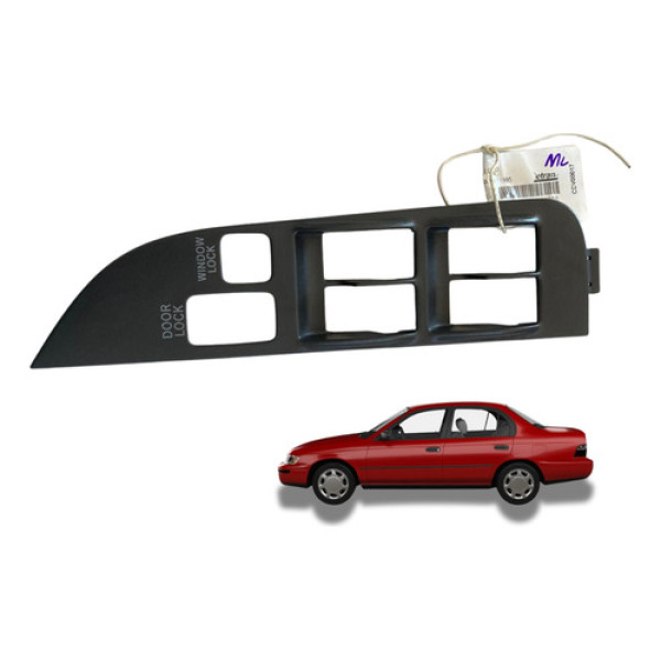 Moldura Comando Vidro Eletrico Esq. Toyota Corolla  Dx 1995