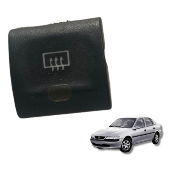 Botao Desembaçador Vidro Traseiro Vectra 97 A 99 90457320