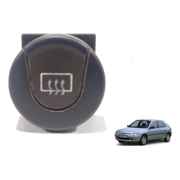 Botão Desembaçador Vidro Peugeot 306 94 95 97 98 99 Trw