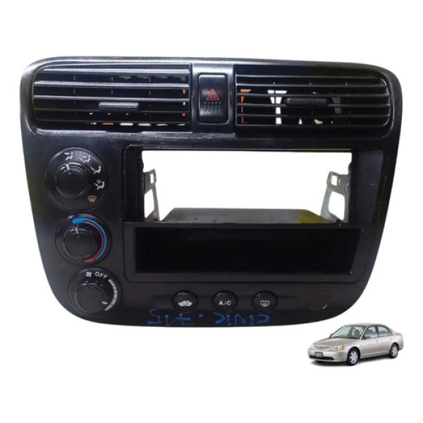 Painel Central Comando Ar C/ Difusor Honda Civic 2001/2006