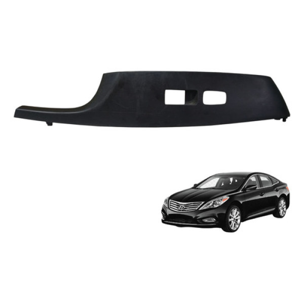 Moldura Comando Vidro Porta Dianteira Direita Azera 2012