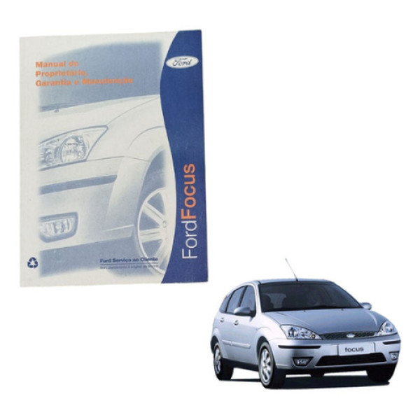 Manual Do Proprietário Ford Focus 1.6 2006 2007 2008