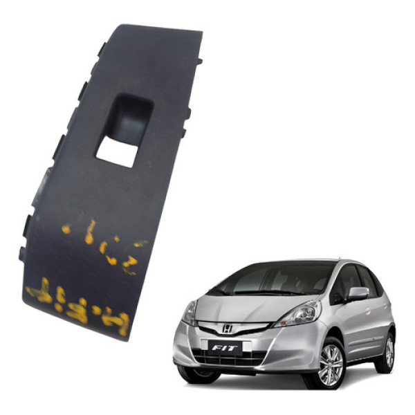 Moldura Botão Vidro Elétrico Passageiro New Fit 2012 2014